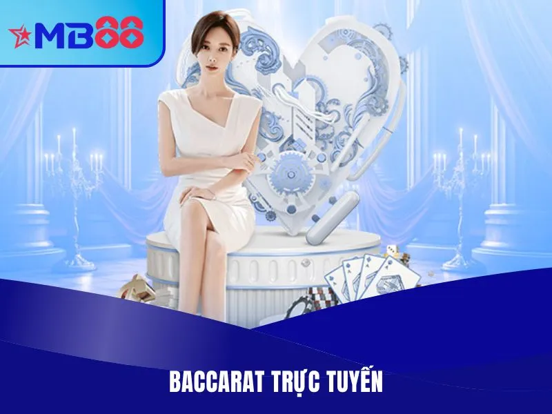 Baccarat trực tuyến