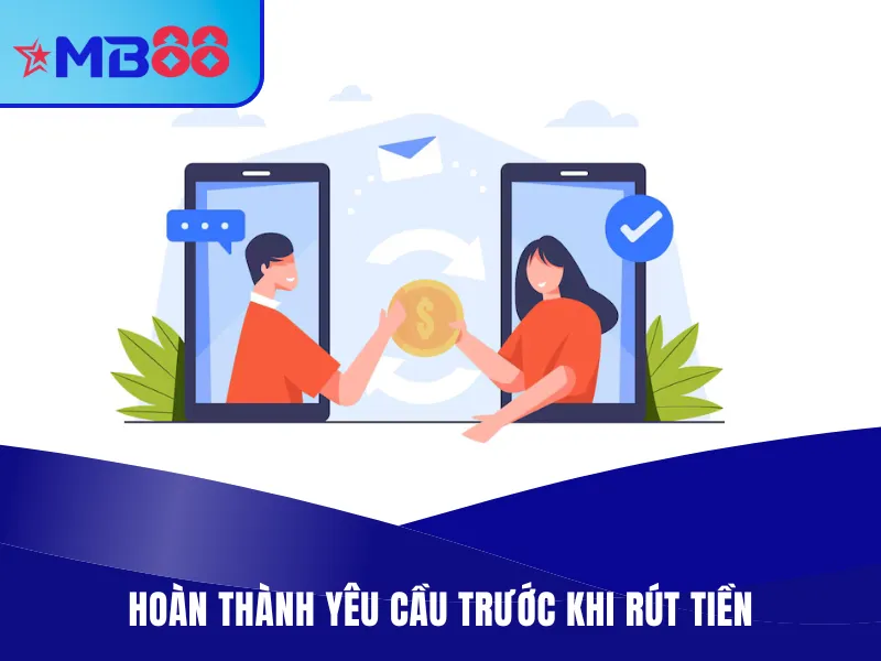 Hướng Dẫn Rút Tiền MB88 Thành Công Trong 1 Lần Duy Nhất Hoàn tất điều kiện trước lúc làm theo hướng dẫn rút tiền
