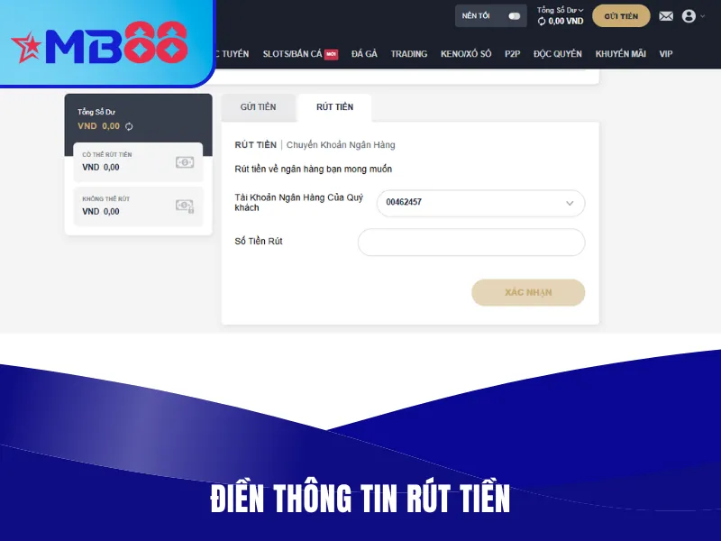 Hướng Dẫn Rút Tiền MB88 Thành Công Trong 1 Lần Duy Nhất Điền thông tin theo hướng dẫn rút tiền