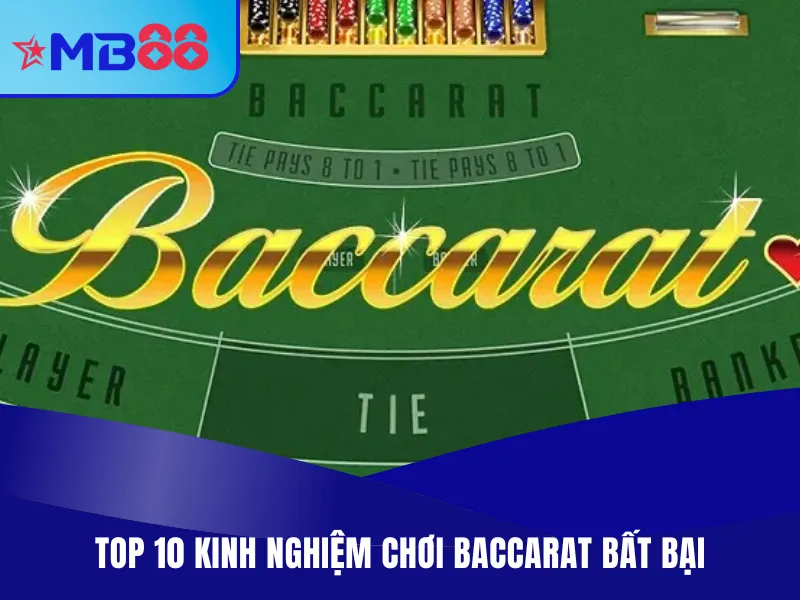 Kinh nghiệm chơi baccarat